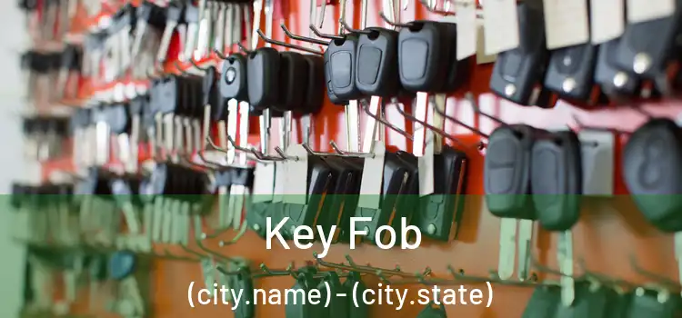  Key Fob (city.name) - (city.state)